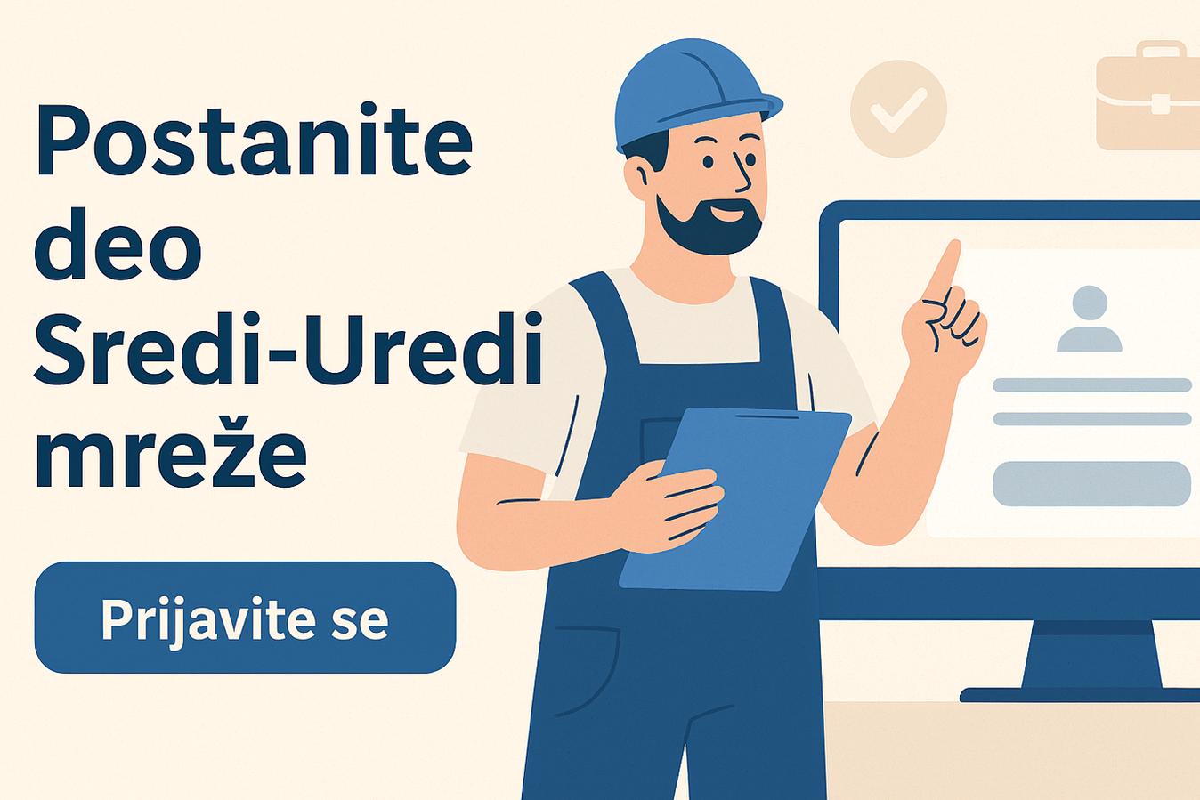 Postanite deo Sredi‑Uredi mreže — prijavite se kao majstor i pronađite nove klijente. Ilustracija majstora sa alatom ispred ekrana za prijavu na platformu Sredi‑Uredi, poziv na priključenje mreži.
